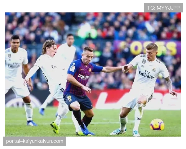 国家德比前瞻：巴萨传控体系与皇马快速转换的战术博弈